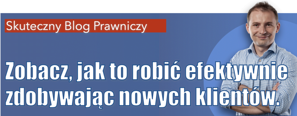 Blog prawniczy w kancelarii - zaproszenie na kurs Skuteczny Blog Prawniczy